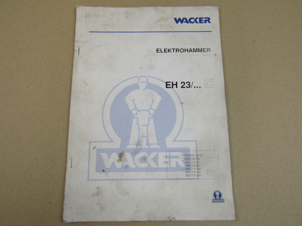 Wacker EH23/110 EH23/230 ElektroHammer Betriebsanleitung 1998 Ersatzteilliste