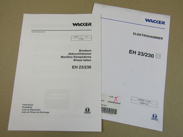 Wacker EH23/230 Elektro Hammer Betriebsanleitung 2004 Ersatzteilliste