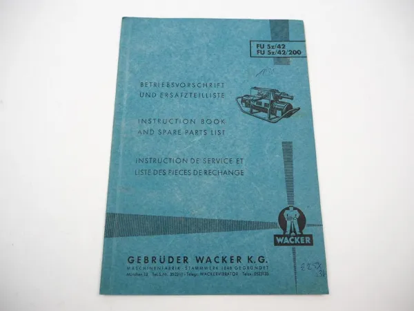 Wacker FU 5z/42 200 Frequenzumformer Betriebsanleitung Ersatzteilliste 1965