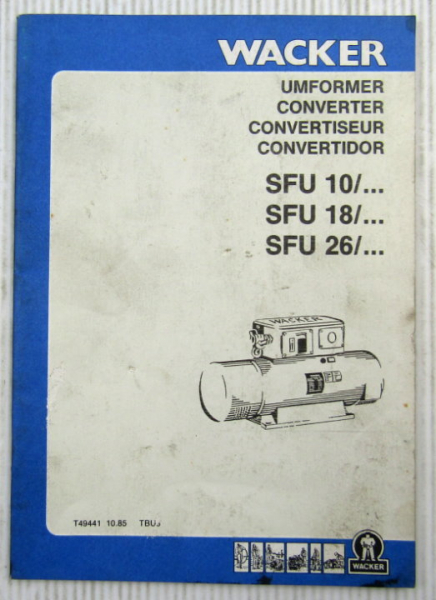 Wacker SFU10/ SFU18/ SFU26/ Pieces Rechange Ersatzteilliste Parts List 10/1985