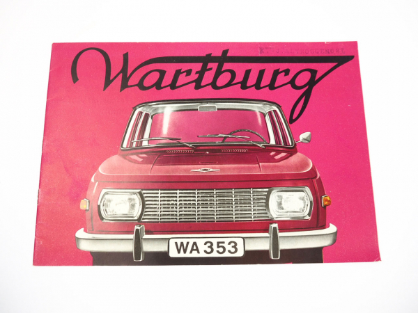 Wartburg 353 Limousine Tourist Prospekt IFA Eisenach DDR 1969