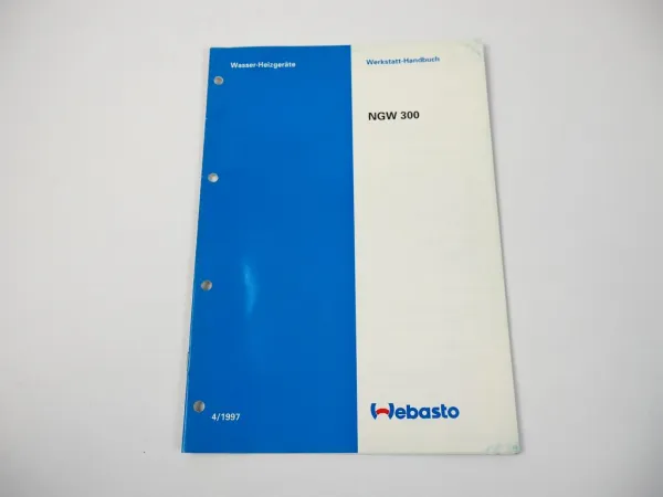 Webasto NGW 300 Wasserheizgerät Werkstatthandbuch 1997