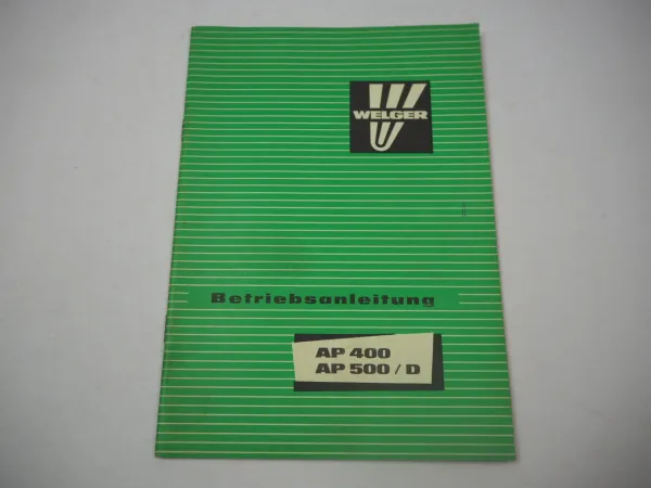 Welger AP400 AP500 AP500D Aufsammelpresse Betriebsanleitung Bedienung 1986