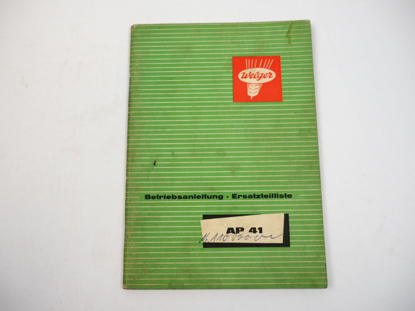 Welger AP41 Aufsammelpresse Betriebsanleitung Bedienung Ersatzteilliste 1966