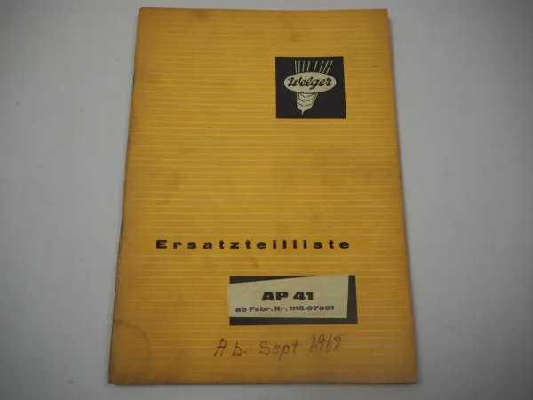 Welger AP41 Aufsammelpresse Ersatzteilliste ab Fabr. Nr. 1118.07001 Stand 1968