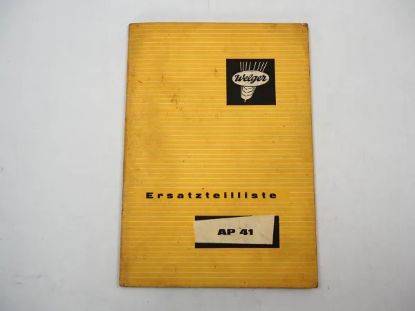 Welger AP41 Aufsammelpresse Ersatzteilliste Ersatzteilkatalog 1970