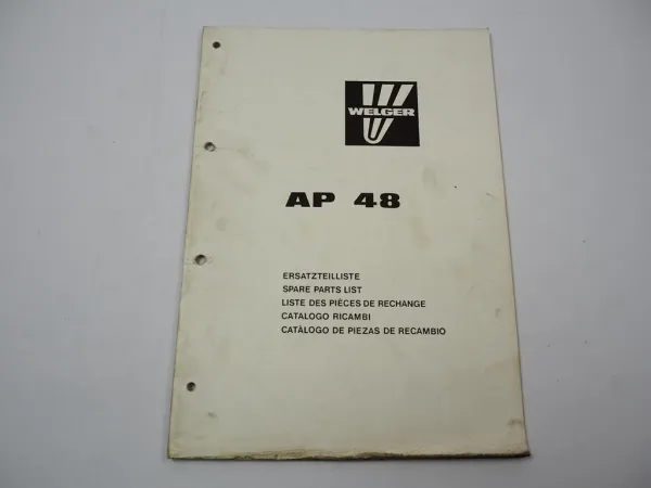 Welger AP48 Aufsammelpresse Ersatzteilliste Ersatzteilkatalog 1985