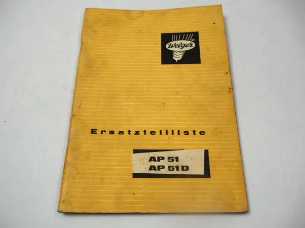 Welger AP51 AP51D Aufsammelpresse Ersatzteilliste Ersatzteilkatalog 1969