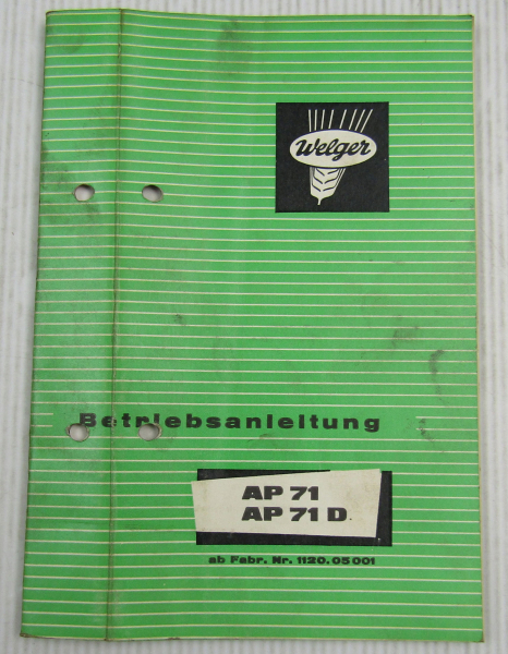 Welger AP71 AP71D Aufsammelpresse Bedienungsanleitung Betriebsanleitung 1972