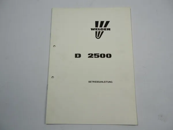 Welger D2500 Hochdruckpresse Betriebsanleitung Bedienungsanleitung 1990