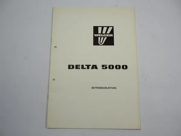 Welger Delta 5000 Packenpresse Betriebsanleitung Bedienungsanleitung 1986