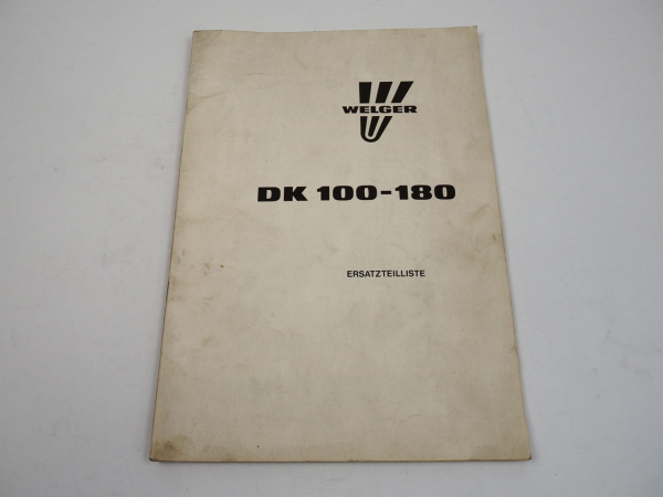 Welger DK100 DK120 DK180 Kipper Ladewagen Ersatzteilliste Ersatzteilkatalog 1988