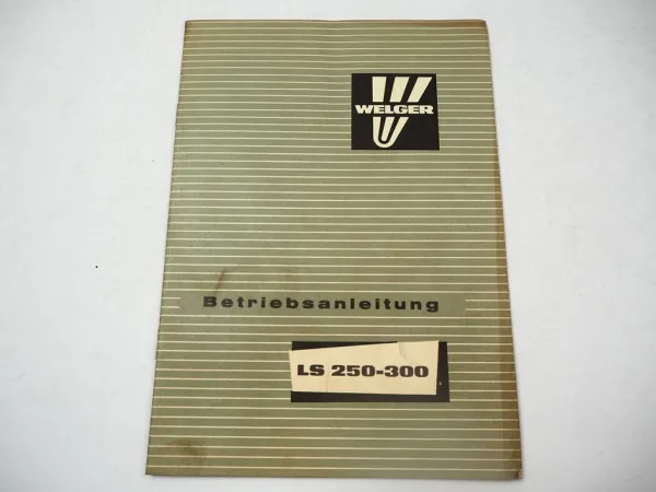 Welger LS 250 260 270 280 290 300 Stalldungstreuer Betriebsanleitung 1976