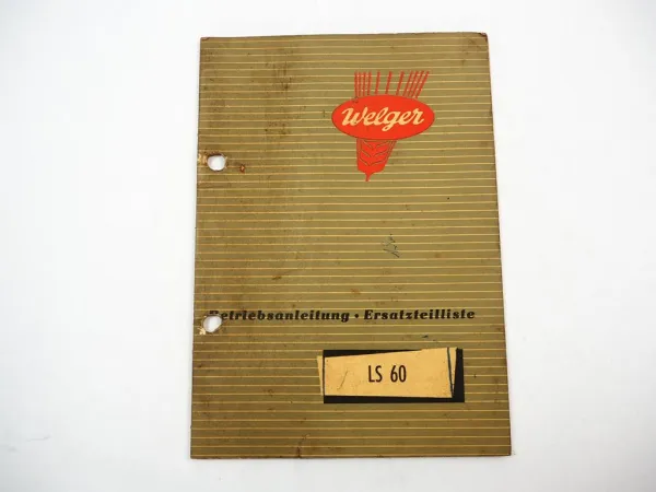 Welger LS60 Stalldungstreuer Betriebsanleitung Wartung Ersatzteilliste 1959