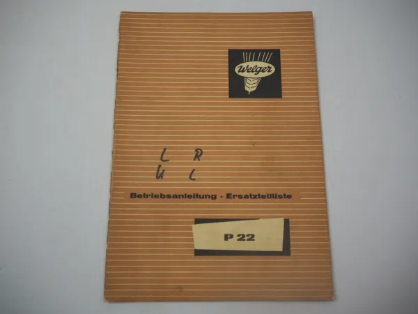 Welger P22 Ballenwerfer Betriebsanleitung Ersatzteilliste 1973 für AP41 AP45 AP 51 AP71