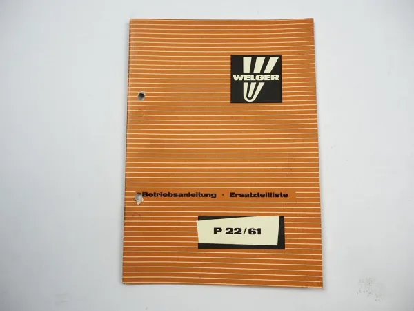 Welger P22 Ballenwerfer für AP61 Betriebsanleitung Ersatzteilliste 1978