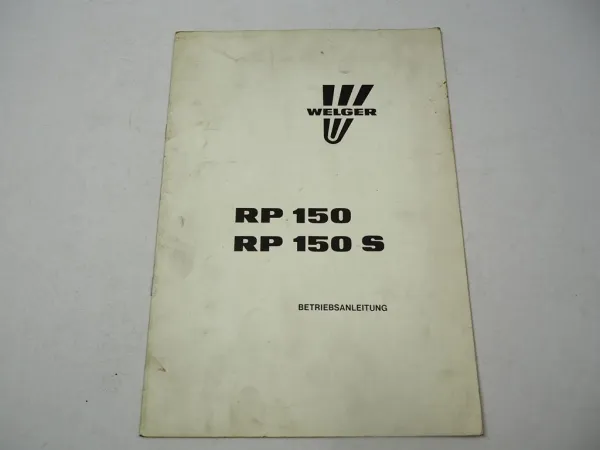 Welger RP150 RP150S Rollenpresse Betriebsanleitung 1988 Wartung Stromlaufplan