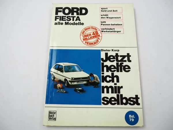 Werkstatthandbuch Ford Fiesta Mk1 Jetzt helfe ich mir selbst Reparaturanleitung