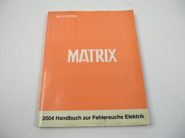 Werkstatthandbuch Hyundai Matrix Elektrische Schaltpläne 2004