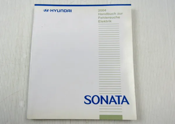 Werkstatthandbuch Hyundai Sonata Elektrische Schaltpläne 2004