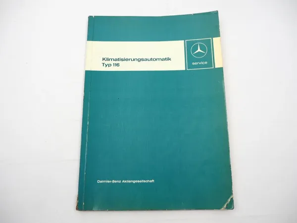 Werkstatthandbuch Mercedes 280S 450 SE SEL USA Typ 116 Klimaanlage Automatik