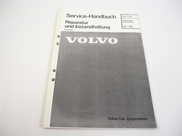 Werkstatthandbuch Volvo 240 242 244 245 1991 Schaltplan Elektrik B230F/E B200
