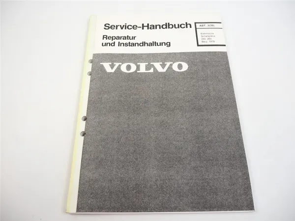 Werkstatthandbuch Volvo 240 260 BJ 1979 Elektrische Schaltpläne Elektrik