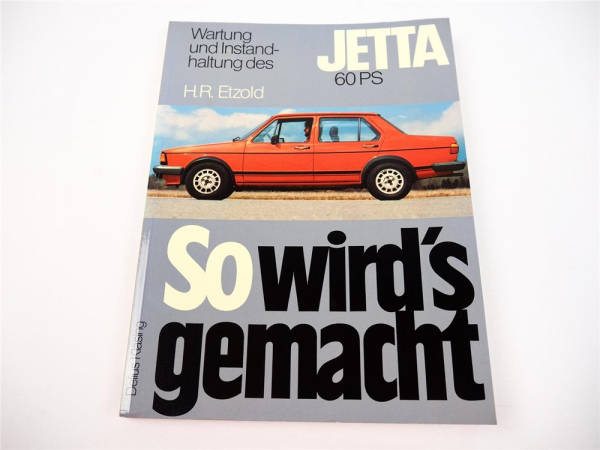 Werkstatthandbuch VW Jetta 1.3 60 PS So wirds gemacht Reparaturanleitung Etzold