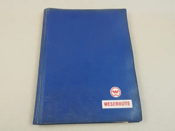 Weserhütte Bagger Weserwolf Betriebsanleitung Ersatzteilliste 1963