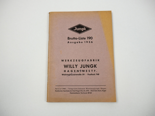 Willy Jungk Werkzeug Katalog 1956 Werkzeugfabrik Hagen