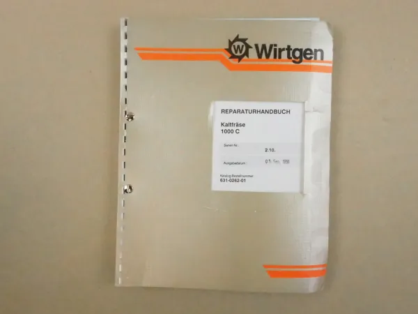 Wirtgen 1000 C Asphaltfräse Reparaturanleitunng Werkstatthandbuch 1991