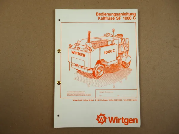 Wirtgen SF1000C Kaltfräse Bedienungsanleitung Wartungsanleitung