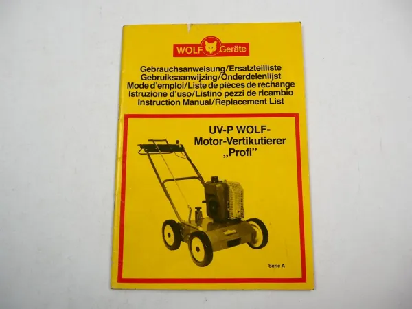 Wolf UV-P Motor Vertikultierer Profi Serie A Betriebsanleitung Ersatzteilliste