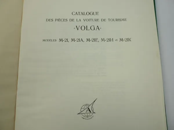 Wolga GAZ M21 A E I K Ersatzteilliste Catalogue Pieces de la Voiture de Tourisme