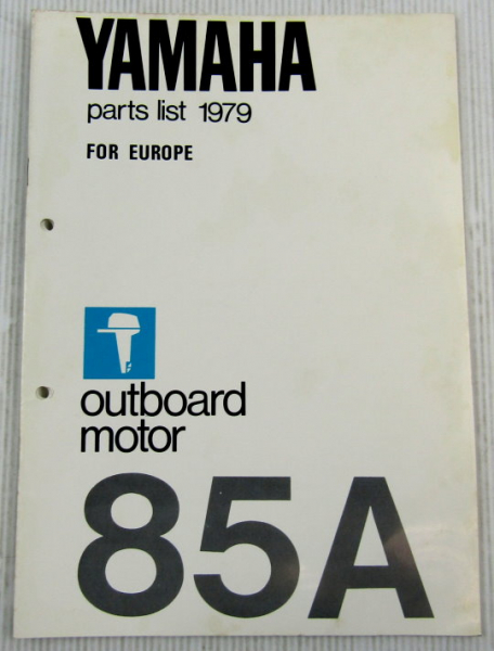 Yamaha 85A Außenbordmotor Parts List Ersatzteilliste 1979