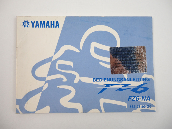 Yamaha FZ6 NA RJ07 Fazer Bedienungsanleitung Betriebsanleitung 2006 mit Label