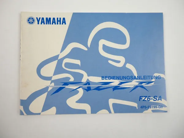 Yamaha FZ6 SA RJ07 Fazer Bedienungsanleitung Betriebsanleitung 2005