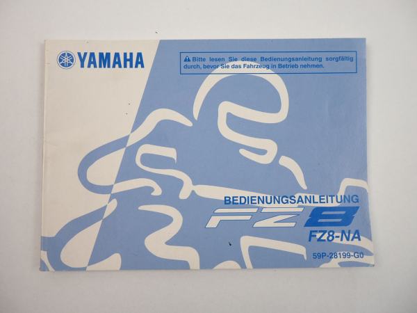 Yamaha FZ8 NA RN25 Bedienungsanleitung Betriebsanleitung 2010