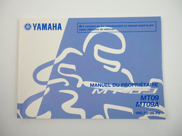 Yamaha MT09 MT09A Manuel du Proprietaire Betriebsanleitung französisch 2013