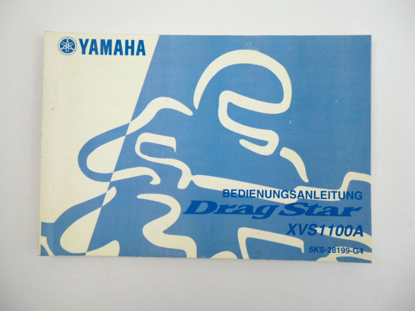 Yamaha XVS1100A Drag Star Bedienungsanleitung Betriebsanleitung 2002