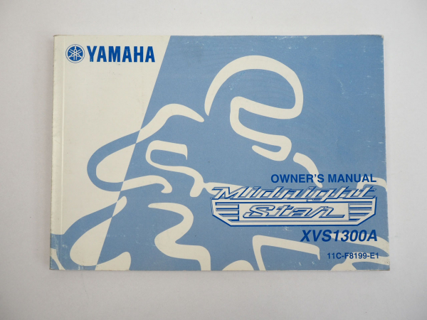 Yamaha XVS1300A Midnight Star Owners Manual Bedienungsanleitung englisch 2007