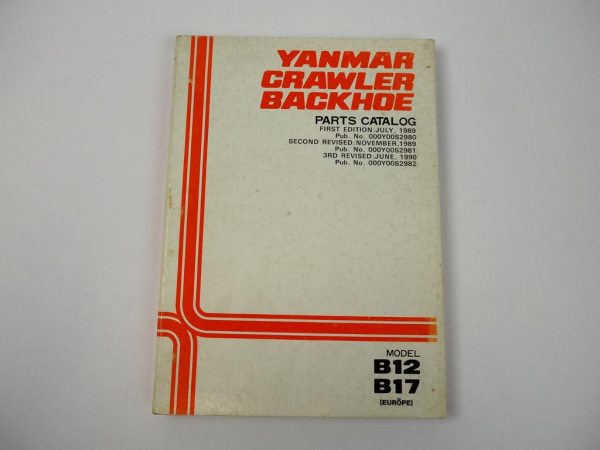 Yanmar Ammann B12 B17 Crawler Backhoe Parts Catalog Ersatzteilliste in Engl 1990
