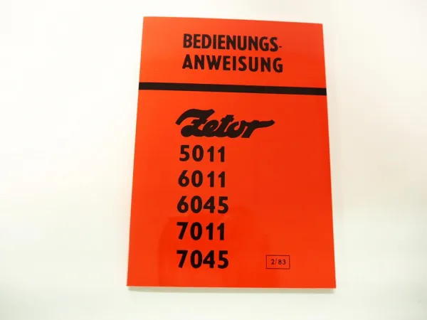 Zetor 5011 6011 6045 7011 7045 Betriebsanleitung Bedienungsanleitung Wartung