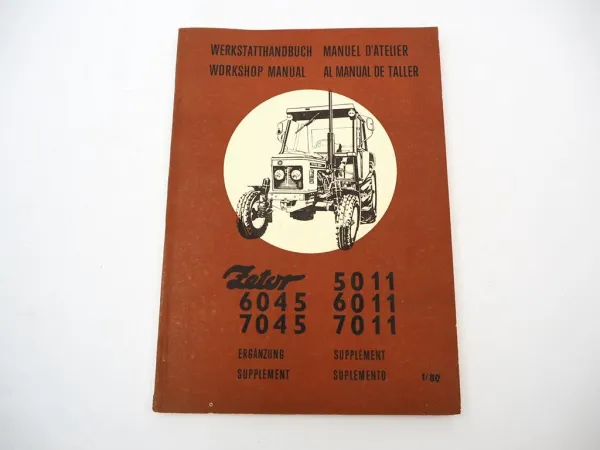 Zetor 5011 6011 6045 7011 7045 Ergänzung Werkstatthandbuch Workshop Manual 1980