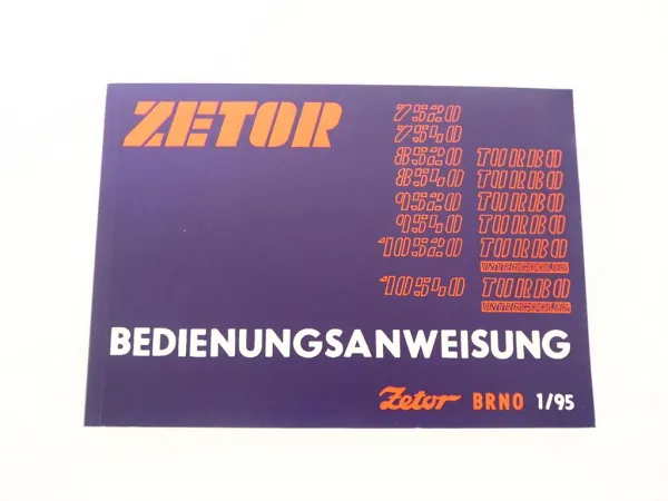 Zetor 7520 8520 9520 10520 7540 - 10540 Turbo Betriebsanleitung Bedienungsanleitung