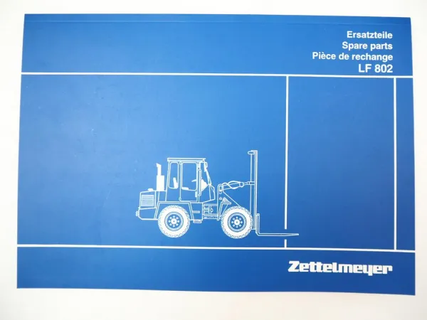 Zettelmeyer LF 802 Ersatzteilliste Spare Parts List Pieces de rechange 1997