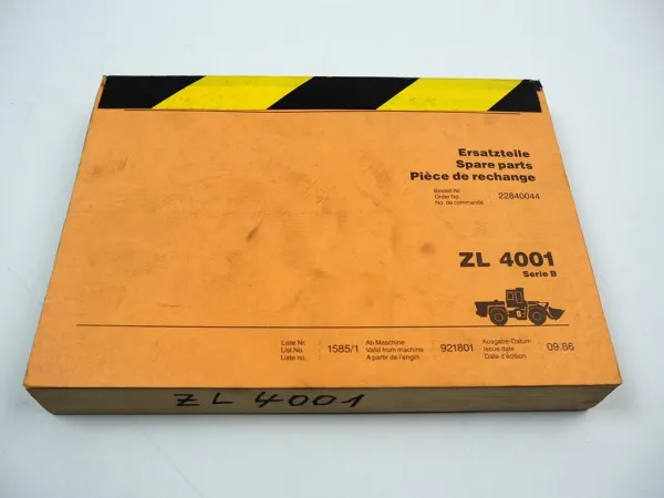 Zettelmeyer ZL 4001 B Radlader Ersatzteilliste Spare parts list Pieces de Rechanges