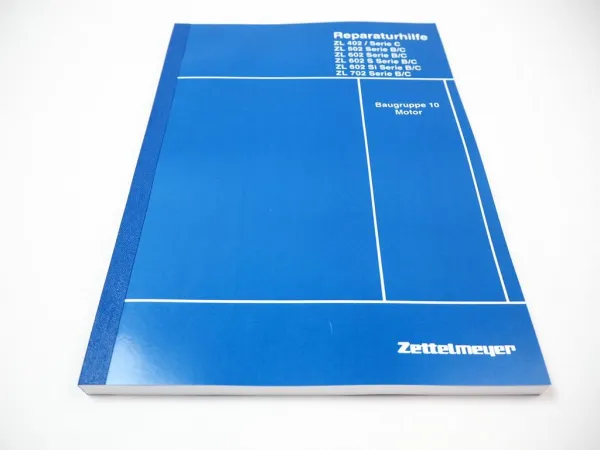 Zettelmeyer ZL 402 502 602 702 B/C Deutz F3L BF4L 1011 F Motor Werkstatthandbuch