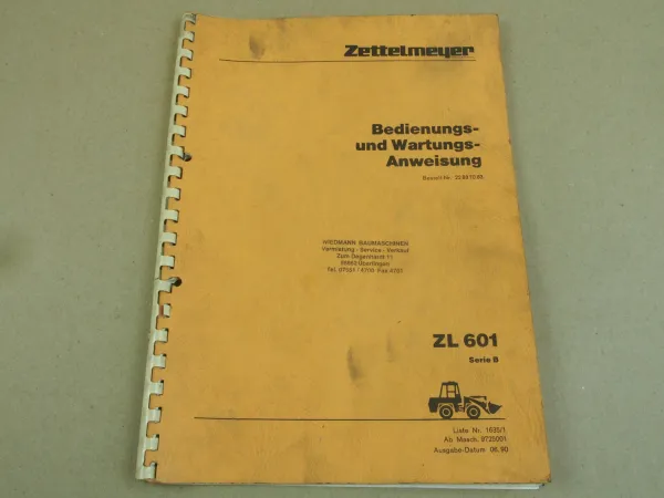 Zettelmeyer ZL601 Serie B Bedienungsanleitung Betrieb und Wartung 6/90