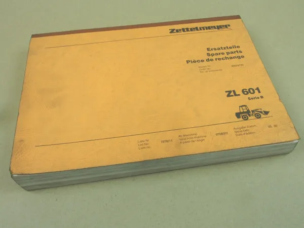 Zettelmeyer ZL601 Serie B Knicklader Erstazteilliste 5/90 Parts List Pieces rech